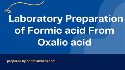 Laboratory Preparation Of Formic Acid From Oxalic Acid Chemistry Notes