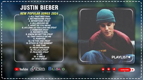 Justin Bieber Greatest Hits Best Songs Music Hits Collection Top