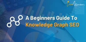 A Beginners Guide To Knowledge Graph Seo Incrementors