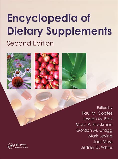 Encyclopedia Of Dietary Supplements Taylor And Francis Group