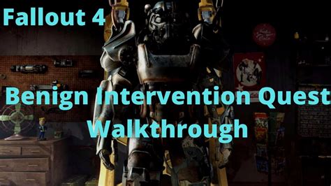 Fallout 4 Benign Intervention Quest Walkthrough Youtube