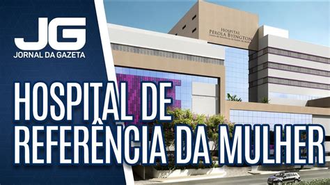 Hospital de referência da mulher é transferido para Praça Princesa