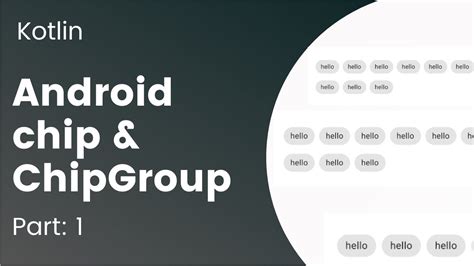 Part 1 Introduction To Material Chip And Chipgroup In Android Kotlin