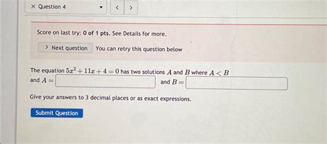 Solved The Equation 5x211x40 Has Two Solutions A And B