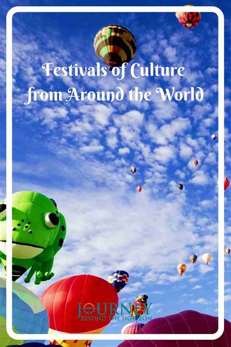 Festivals of Culture from Around the World - Journey Beyond the Horizon