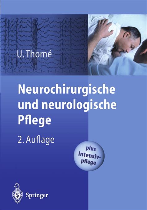 Neurochirurgische und neurologische Pflege Spezielle Pflege und ...