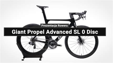 Rower Szosowy Giant Propel Advanced Sl 0 Disc Prezentacja Roweru