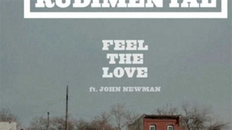 Rudimental Ft. John Newman - Feel The Love (LYRICS IN DESCRIPTION) Full ... | John newman ...