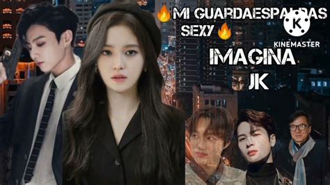 Imagina Con Jungkook Mi Guardaespaldas Sexy Capitulo Youtube