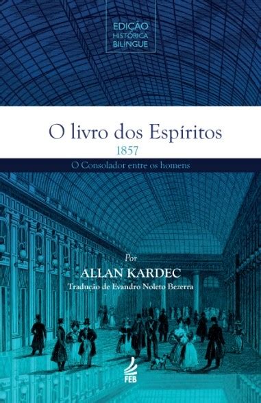 O Livro Dos Esp Ritos Edi O Hist Rica Bil Ngue Editora Feb