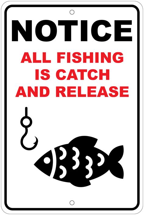 All Fishing Is Catch And Release Notice X Aluminum Sign Ebay