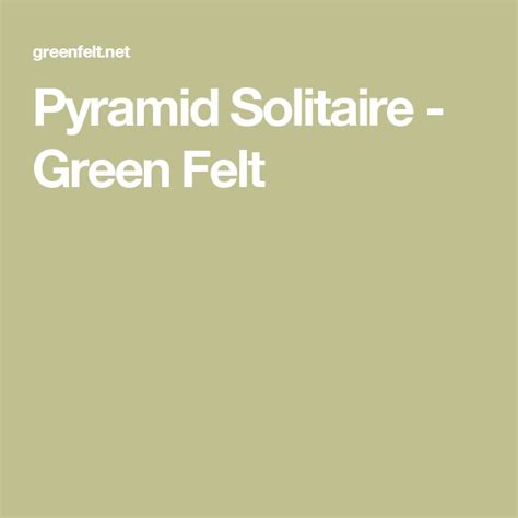 Pyramid Solitaire Green Felt Pyramid Solitaire Klondike Pyramids