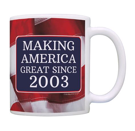 ThisWear 21st Birthday Gifts For All Making American Great Since 2003