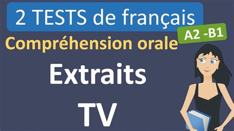 Test De Compr Hension Orale A B Journal Tv En Fran Ais Youtube