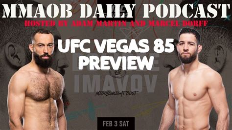 Ufc Vegas Dolidze Vs Imavov Preview Mmaob Daily Podcast For