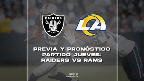 Pronóstico Y Previa Las Vegas Raiders Vs Los Angeles Rams Nfl Semana 14