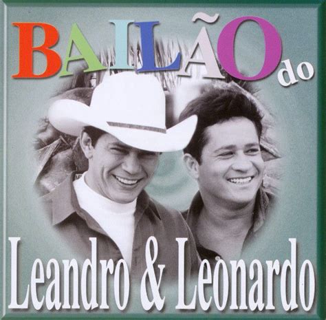 Bailão do Leandro Leonardo Álbum de Leandro Leonardo LETRAS