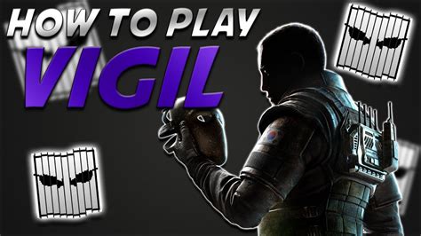 How to Play Vigil | #DGC | R6 Tips - YouTube