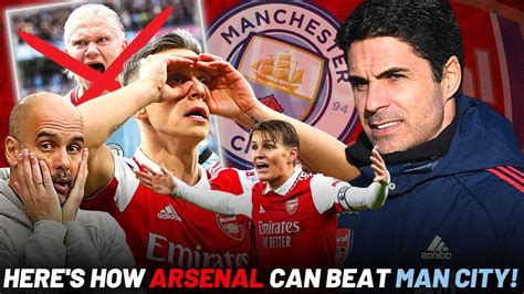 Here S How Arsenal CAN BEAT Man City The Title DECIDER Starting XI