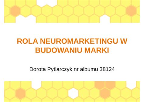 Neuromarketing I Jego Rola W Budowaniu Marki ROLA NEUROMARKETINGU W