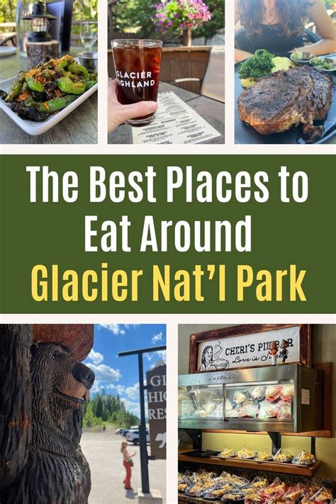 The Best Places To Eat Around Glacier National Park In 2024 National