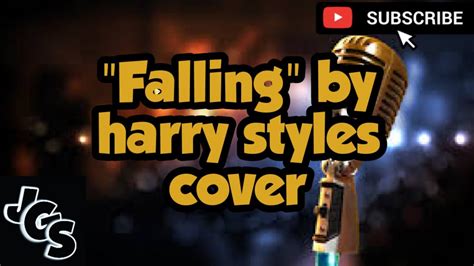 Falling Harry Styles Cover Youtube