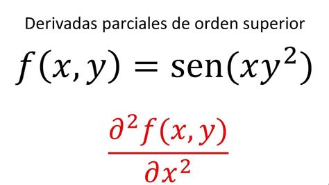 Derivadas Parciales De Orden Superior Por Regla De La Cadena Ejemplo