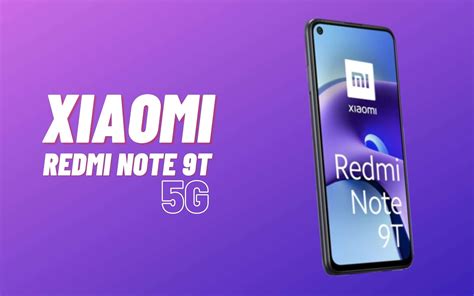 Xiaomi Redmi Note 9t 5g Il Futuro è Low Cost 230€