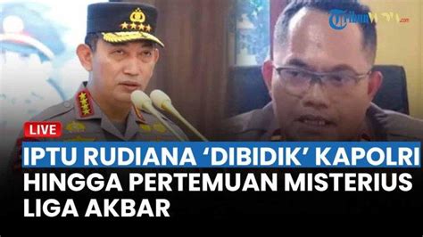 Live Iptu Rudiana Dibidik Kapolri Jenderal Listyo Sigit Hingga