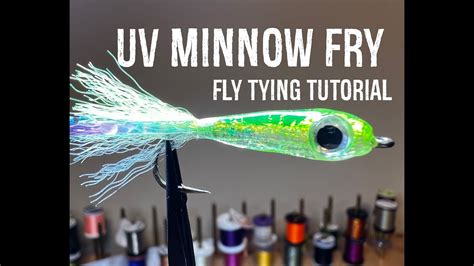 Uv Minnow Fry Fly Tying Video Tutorial Small Fry Pattern For Bass