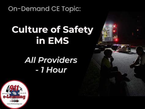 Culture Of Safety In Ems 911 E Learning Solutions Llc