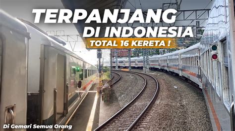 REKOR KERETA TERPANJANG DI INDONESIA Trip KA Gumarang Kelas Bisnis