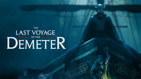 Last Voyage of the Demeter - Movie - Where To Watch