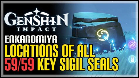 All 59 Enkanomiya Key Sigil Seals Genshin Impact YouTube