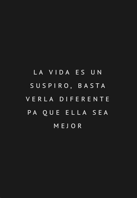 Crea Tu Frase La Vida Es Un Suspiro Basta Verla Diferente Pa 1