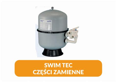 Filtr Swim Tec Cz Ci Zamienne Basendom