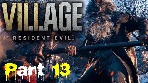 Resident Evil Village Часть 13 Урьяш Playstation 4 Youtube