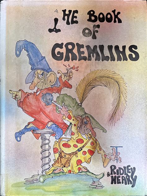 The Book Of Gremlins By Michael Ridley And Bryan Neary Preloved Book Shop