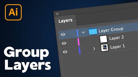 How To Group Layers In Illustrator Youtube