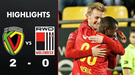 Kv Oostende Vs Rwd Molenbeek Highlights Ostende Rwdm Croky