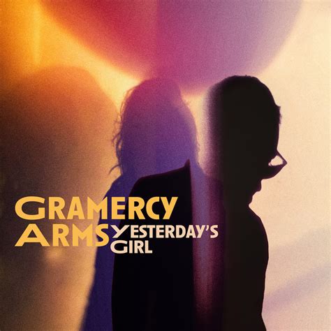 Yesterdays Girl Gramercy Arms