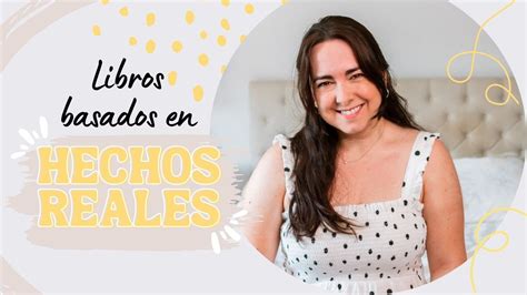 LIBROS basados en HECHOS REALES Cuáles RECOMIENDO y cuáles QUIERO