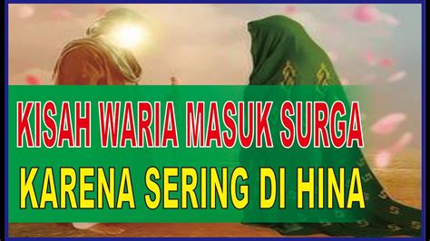 Kisah Jenazah Waria Yang Masuk Surga Karena Sering Di Hina Youtube