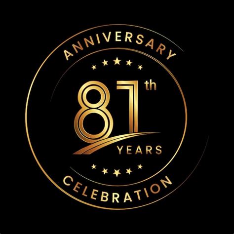 Premium Vector 81th Anniversary Anniversary Logo Design With Gold