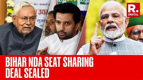 Bihar Nda Seat Sharing Deal Bjp To Contest Seats Jdu On Chirag