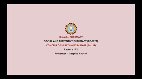 Social And Preventive Pharmacy Concept Of Health And Disease Part 2