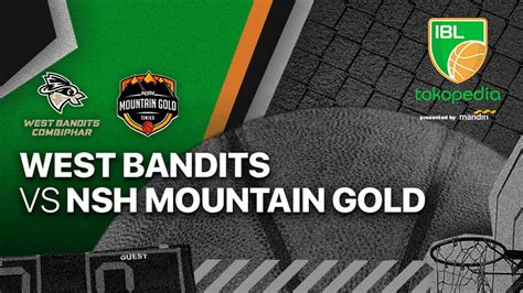 Full Match West Bandits Combiphar Solo Vs NSH Mountain Gold Timika