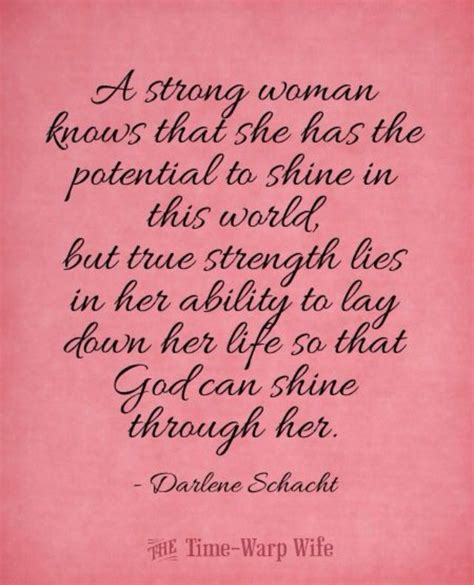 A Strong Woman Knows That She Has The Potential To Shine In This World But True Strength Lies