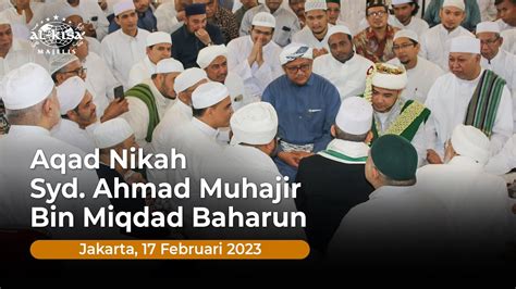 Maulid Nabi Saw Aqad Nikah Sayid Ahmad Muhajir Baharun