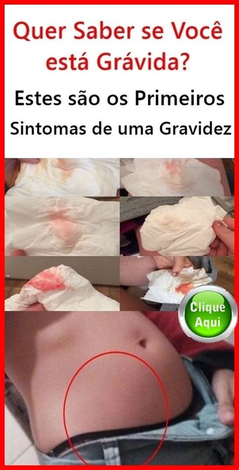 Quer Saber Se Você Está Grávida Estes São Os Primeiros Sintomas De Uma Gravidez Primeiros